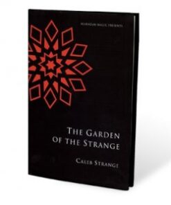 Garden of the Strange by Caleb Strange ( Instant Download )