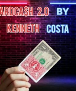CardCa$h 2.0 By Kenneth Costa. ( Instant Download )