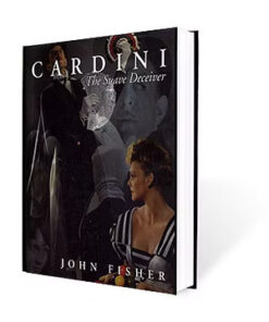 Cardini - The Suave Deceiver by John Fisher ( Instant Download )