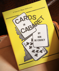Ken de Courcy – Cards in Cabaret ( Instant Download )