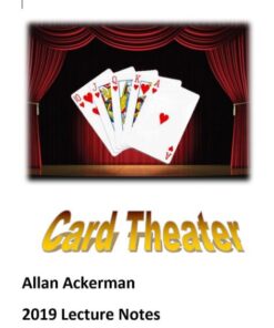 Allan Ackerman – Card Theater – 2019 Lecture Notes ( Instant Download )
