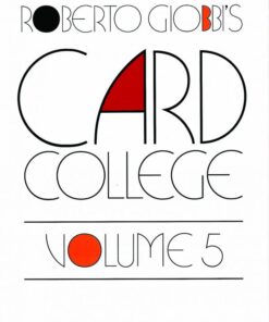 Roberto Giobbi – Card College Volume 5 ( Instant Download )