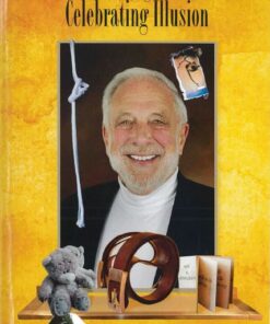 Robert E. Neale and Larry Hass – The Magic of Celebrating Illusion ( Instant Download )