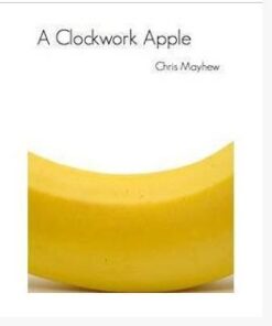 Chris Mayhew - Clockwork Apple ( Instant Download )