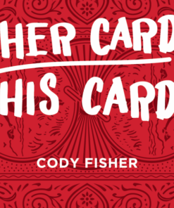 Cody Fisher – Her Card His Card (gimmick not included) ( Instant Download )