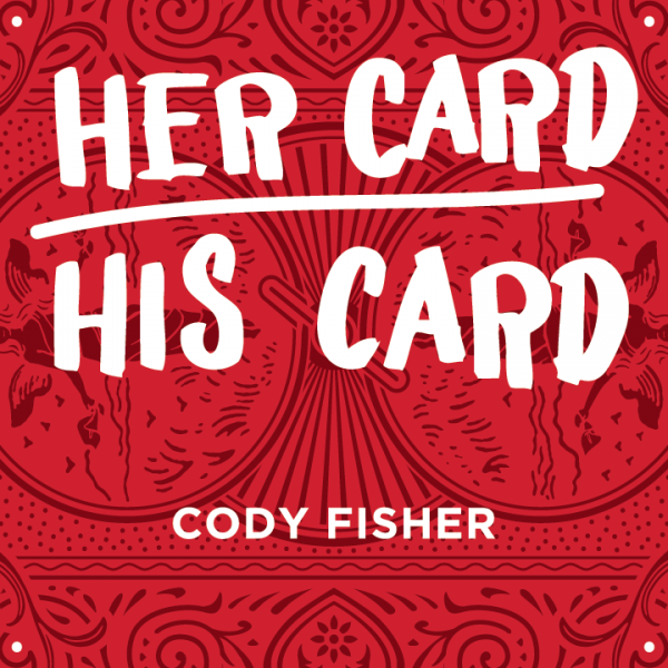 cody-fisher-her-card-his-card-gimmick-not-included-diyable-600x600-1