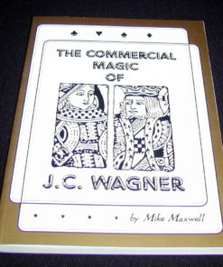 The Commercial Magic of J.C. Wagner - Mike Maxwell ( Instant Download )