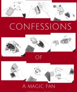 Jeremiah Zuo – Confessions of a Magic Fan ( Instant Download )