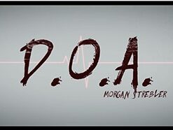 D.O.A. by Morgan Strebler and SansMinds ( Instant Download )