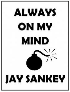 Always on My Mind By Jay Sankey ( Instant Download )