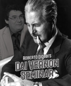 Roberto Giobbi – Dai Vernon Seminar ( Instant Download )