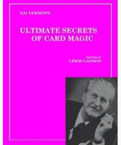 Dai Vernon - Ultimate Secrets of Card Magic ( Instant Download )