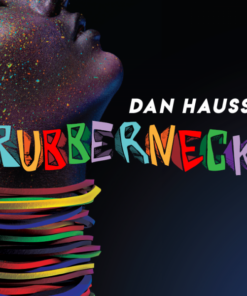 Dan Hauss – Rubberneck ( Instant Download )