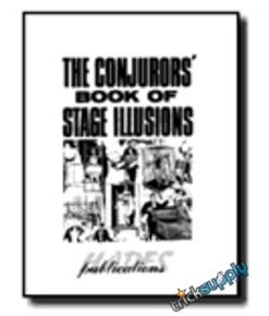 The Conjurors s stage illusions by Micky Hades ( Instant Download )