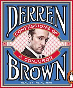 Derren Brown – Confessions of a Conjuror (Audiobook 2010 , Instant Download )