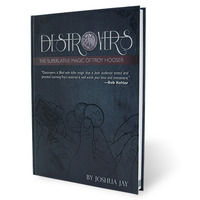 Destroyers by Troy Hooser and Joshua Jay ( Instant Download )