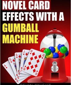Devin Knight - Novel Effects with a Gumball Machine ( Instant Download )