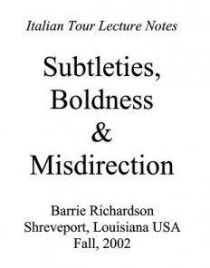 Subtleties Boldness Misdirection By Barrie Richardson ( Instant Download )