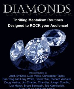 Diamonds: Thrilling Mentalism Routines Designed to ROCK Your Audience!( Instant Download )