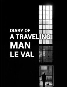 Diary of a Traveling Man by Lewis Le Val ( Instant Download )