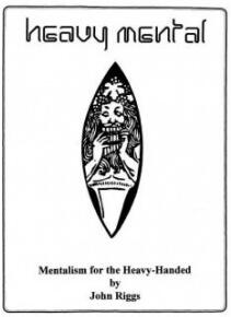 Heavy Mental by John Riggs ( Instant Download )