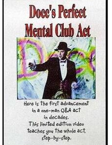 Docc's Perfect Mental Club Act ( Instant Download )