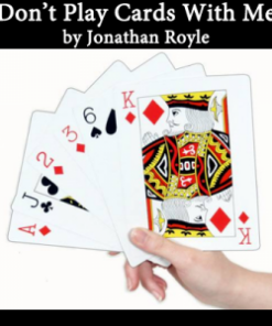 Don't Play cards With me by Jonathan Royle eBook (Download) ( Instant Download )