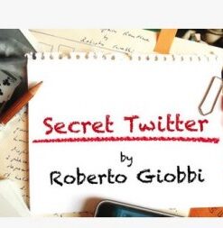 Secret Twitter by Roberto Giobbi ( Instant Download )