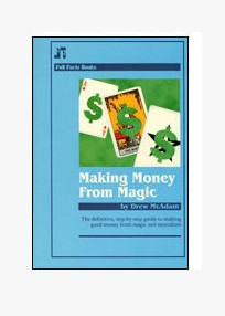 Drew McAdam - Making Money from Magic ( Instant Download )