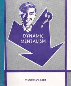 Dynamic Mentalism by Stanton Carlisle ( Instant Download )