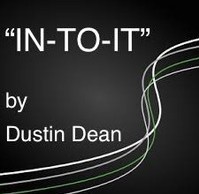 In-To-It by Dustin Dean ( Instant Download )