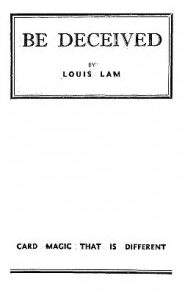 Be Deceived By Louis Lam Download now ( Instant Download )