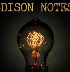 Edison Notes by Steve Wachner ( Instant Download )