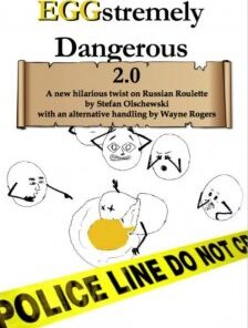 EGGstremely Dangerous 2.0 By Stefan Olschewski ( Instant Download )
