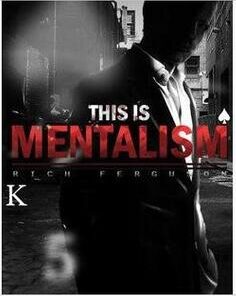 Ellusionist - Rich Ferguson - This is Mentalism 1 ( Instant Download )