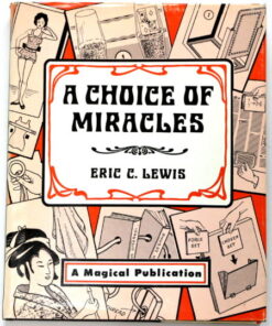 A Choice of Miracles by Eric C. Lewis ( Instant Download )
