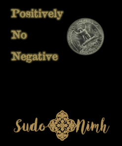Positively No Negative by Sudo Nimh ( Instant Download )