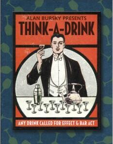Think a Drink by Alan Bursky ( Instant Download )