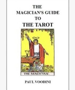 A Magicians Guide to the Tarot by Paul Voodini ( Instant Download )