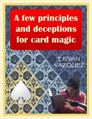 few-principles-and-deceptions-for-card-magic