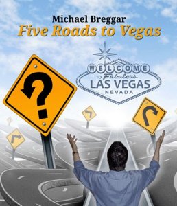 five20roads20to20vegas20by20michael20breggar
