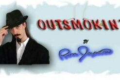Outsmokin by Ron Jaxon ( Instant Download )