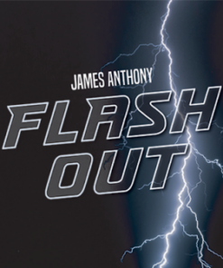 James Anthony – FLASH OUT ( Instant Download )