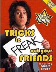 Tricks to Freak Out Your Friends by Pete Firman ( Instant Download )