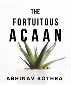 Abhinav Bothra – The Fortuitous ACAAN (+ PDF) ( Instant Download )