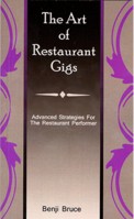 The Art of Restaurant Gigs by Benji Bruce ( Instant Download )