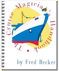 Fred Becker - Cruise Magicians Handbook ( Instant Download )