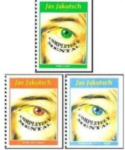 Completely Mental by Jak Jakutsch ( 3 Vol , Instant Download )