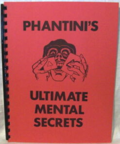 Phantini's Ultimate Mental Secrets by Gene Grant ( Instant Download )