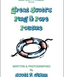 Great Scott's Ring and Rope Routine by Scott F. Guinn ( Instant Download )